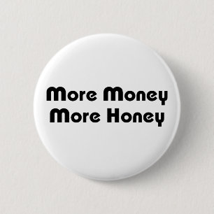 Mehr Geld für mehr Honig Button