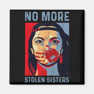 Mehr gestohlene Schwestern Mmiw Gerechtigkeit Indi Magnet