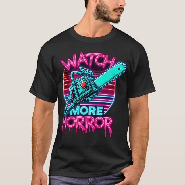 Mehr Horror Retro Synthwave Chainsaw Horror T-Shirt (Vorderseite)