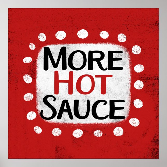 Mehr Hot Sauce Poster Wall Art (Vorne)