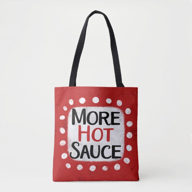 Mehr Hot Sauce Toe Tasche (Vorderseite)