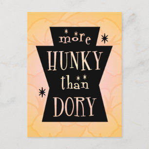 Mehr Hunky als Dory Postcard Postkarte