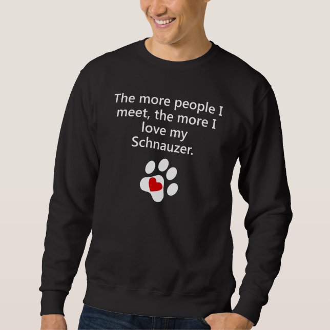 Mehr i-Liebe mein Schnauzer Sweatshirt (Vorderseite)