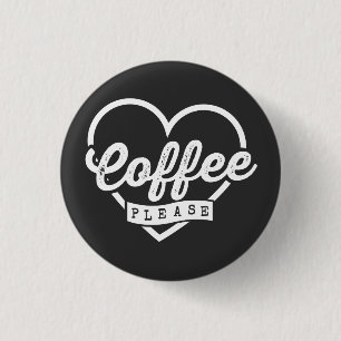 MEHR KAFFEE BITTE BUTTON