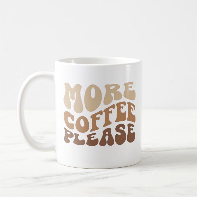 Mehr Kaffee bitte. Kaffeetasse (Links)