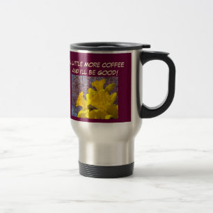 Mehr Kaffee Ich werde eine gute Reise-Tasse Narzis Reisebecher