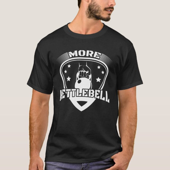 Mehr Kettlebell Workout Fitness Gym Weightlift T-Shirt (Vorderseite)