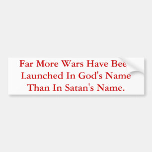 Mehr Kriege werden in den Namen des Gottes als Autoaufkleber