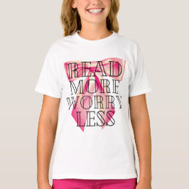 Mehr lesen, weniger sorgen, Coquette rosa Schleife T-Shirt