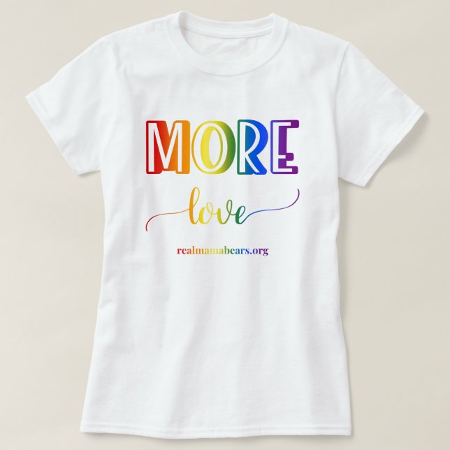 Mehr Liebe Regenbogen-T - Shirt (Design vorne)