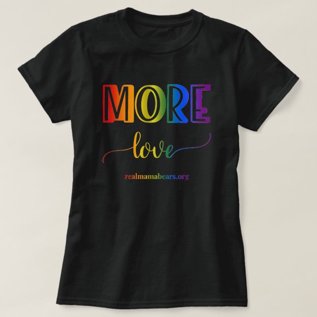 Mehr Liebe Regenbogen-T - Shirt (Design vorne)