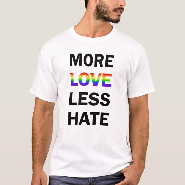 Mehr Liebe weniger Hass-T - Shirt (Vorderseite)