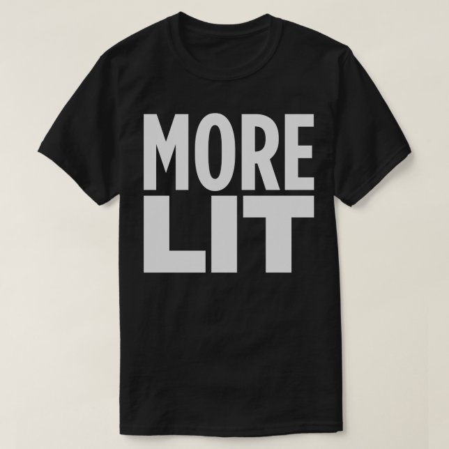 MEHR LIT T-Shirt (Design vorne)