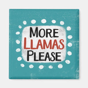 Mehr Llamas Bitte Kühlschrank Magnet