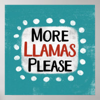 Mehr Llamas bitte Poster Wall Art