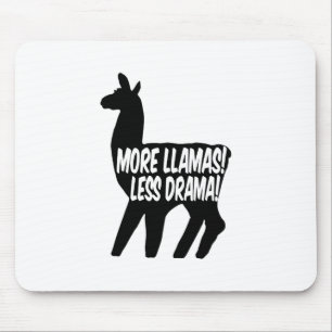 Mehr Llamas weniger Drama Mousepad