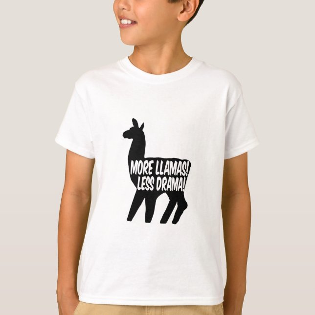 Mehr Llamas weniger Drama T-Shirt (Vorderseite)