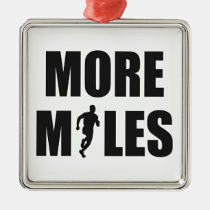 Mehr Meilen laufen Ornament Aus Metall