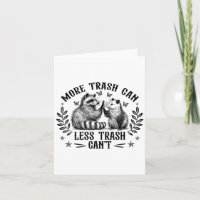 Mehr Müll kann weniger Müll Cant Funny Raccoon Opo