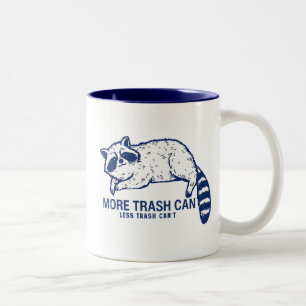 Mehr Müll kann weniger Müll nicht verhindern Zweifarbige Tasse