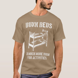 Mehr Platz für Aktivitäten Filmzitat Lustiger Film T-Shirt