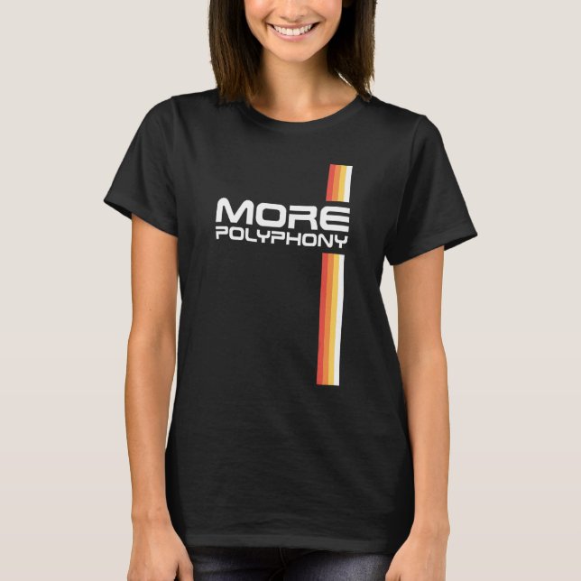 MEHR POLYPHONY Funny Retro Synthesizer Synth Colle T-Shirt (Vorderseite)