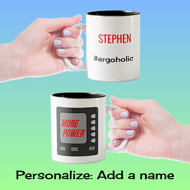 Mehr Power lustige Ruderübungen motivierend Name h Zweifarbige Tasse (This mug option: two-tone black)