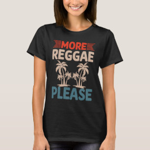 Mehr Reggae Bitte ich Rasta I Rastafari I Jamaican T-Shirt