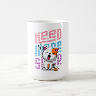 Mehr Schlaf brauchen Funny Cat niedlicher Ausspr Kaffeetasse