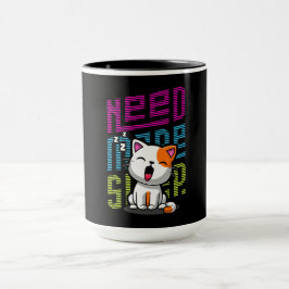 Mehr Schlaf brauchen | Funny Cat niedlicher Ausspr Tasse