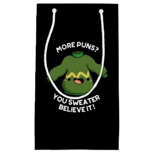 Mehr Schlagworte Sie Sweater glauben, es lustige P Kleine Geschenktüte