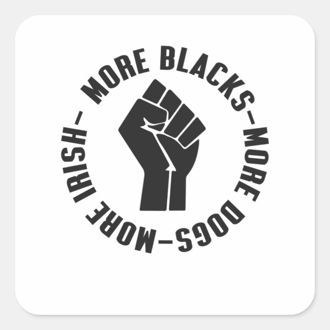 Mehr Schwarze mehr Hunde mehr irisch Quadratischer Aufkleber (Vorderseite)