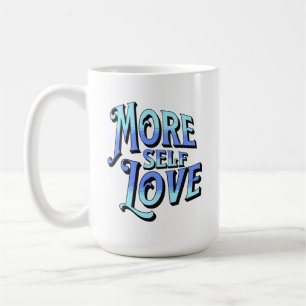 Mehr Selbst-Liebe-Tasse in Blau Kaffeetasse