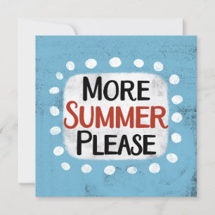 Mehr Sommer bitte Grußkarte Karte