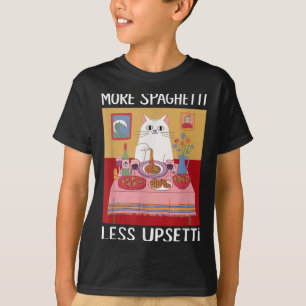 Mehr Spaghetti Weniger Upsetti Funny Niedlich Cat T-Shirt