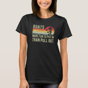 Mehr Spaß beim Einsetzen als das Ausziehen der Boo T-Shirt