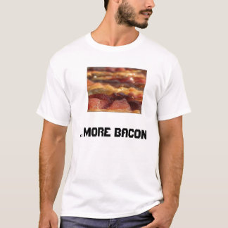 … Mehr Speck T-Shirt