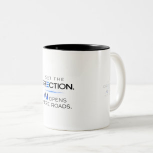 Mehr Straßen voraus AI Directional Typography Zweifarbige Tasse