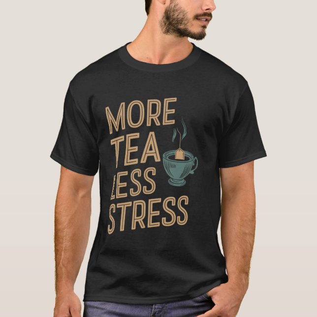 Mehr Tee Weniger Stress Teeliebhaber (Vorderseite)
