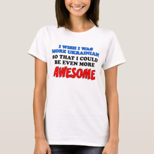 Mehr Ukrainisch Phantastischer T-Shirt