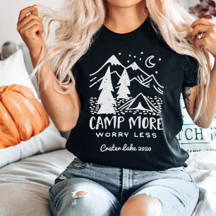 Mehr, weniger Sorgen Benutzerdefiniertes Camping T-Shirt