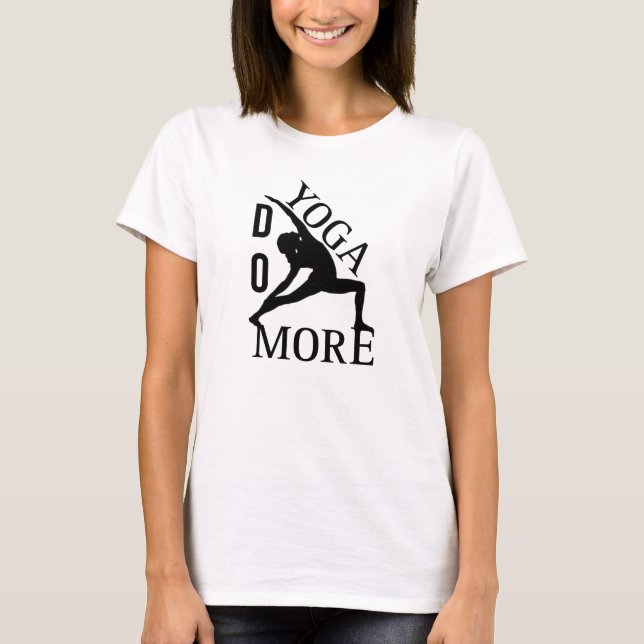 Mehr Yoga-T - Shirt (Vorderseite)