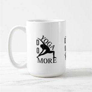 Mehr Yoga-T - Shirt Kaffeetasse
