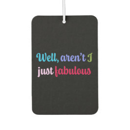 Mehrfarbiger Cooler Schriftart und Sassy-Sprichwor Autolufterfrischer