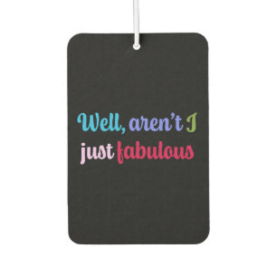 Mehrfarbiger Cooler Schriftart und Sassy-Sprichwor Autolufterfrischer