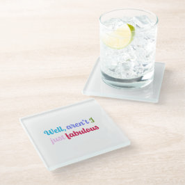 Mehrfarbiger Cooler Schriftart und Sassy-Sprichwor Glasuntersetzer