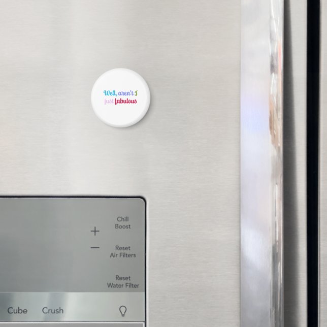 Mehrfarbiger Cooler Schriftart und Sassy-Sprichwor Magnet (In Situ (Kühlschrank))