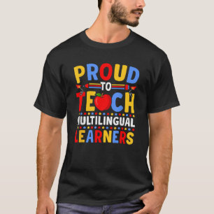 Mehrsprachiger Lehrer Zweisprachiger Linguist ESL T-Shirt