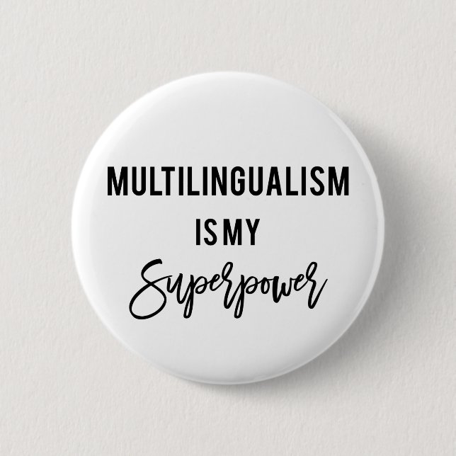 Mehrsprachigkeit ist meine Superpower-Polyglot-Tas Button (Vorderseite)