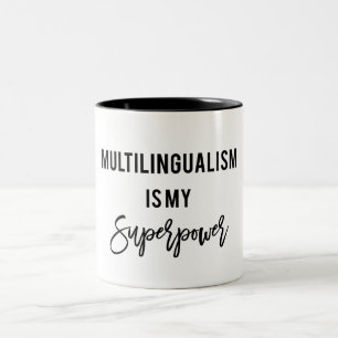 Mehrsprachigkeit ist meine superpower Polyglot-Tas Zweifarbige Tasse